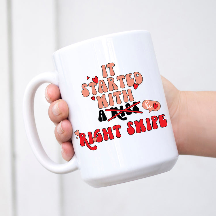 It all started with a right swipe mug