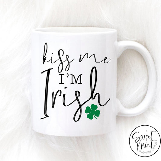 Kiss Me Im Irish Mug - St. Patricks Day