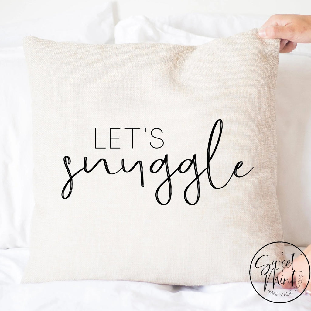 Lets Snuggle Pillow Cover - 16X16