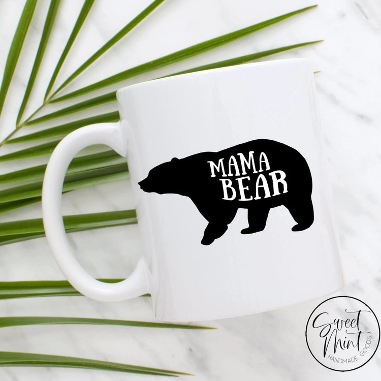 Mama Bear Mug - Gift For Mom