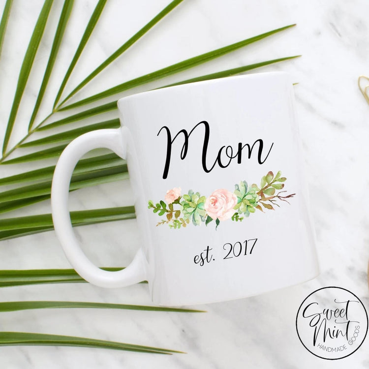 Mom Mug With Established Date