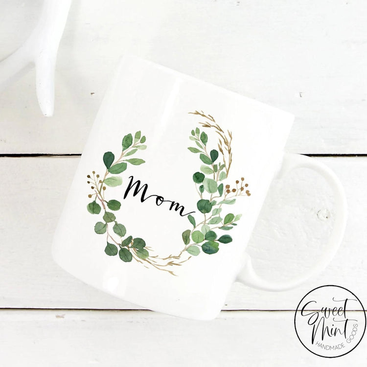 Mom Mug With Watercolor Floral Wreath