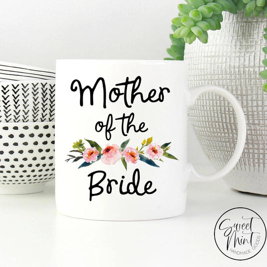 Mother Of The Bride Mug