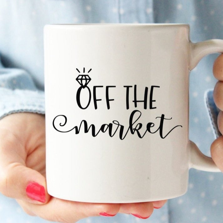 Off The Market Mug - Engagement Gift