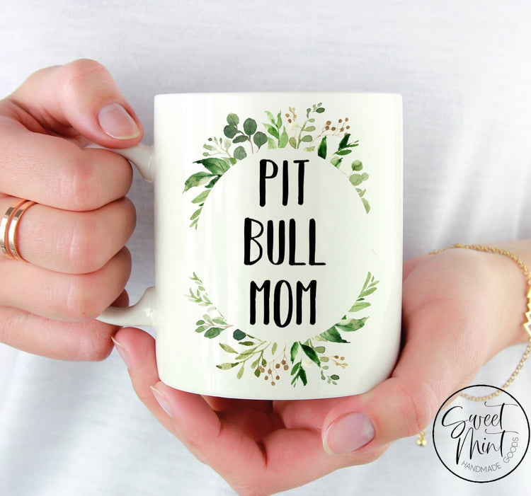 Pit Bull Mom Mug