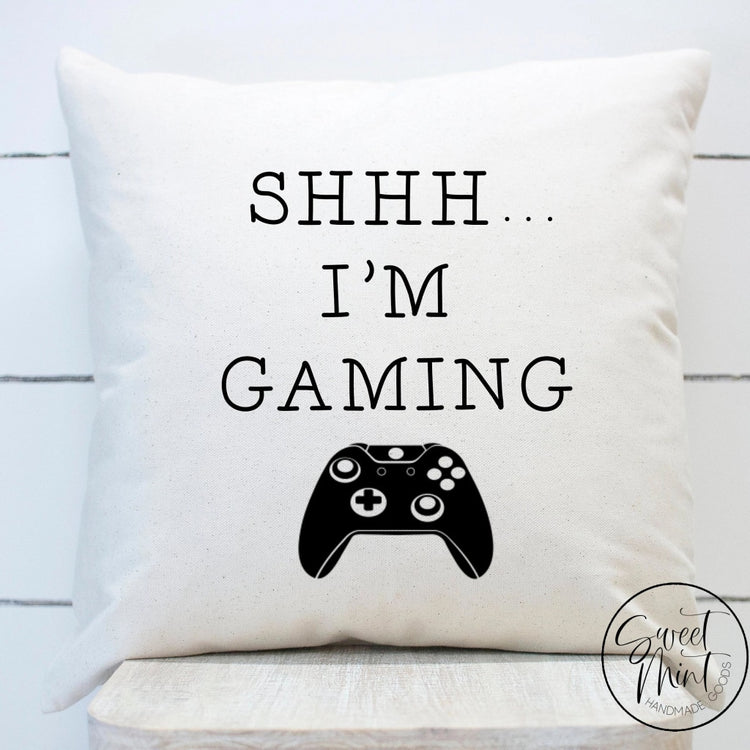 Shhh Im Gaming Pillow Cover - 16X16