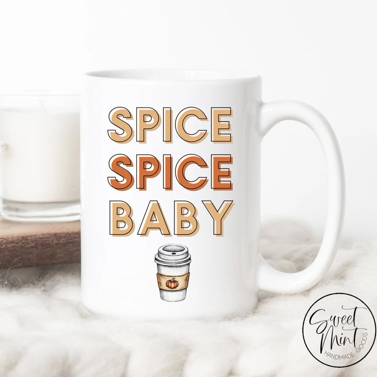 Spice Baby Mug - Funny Fall