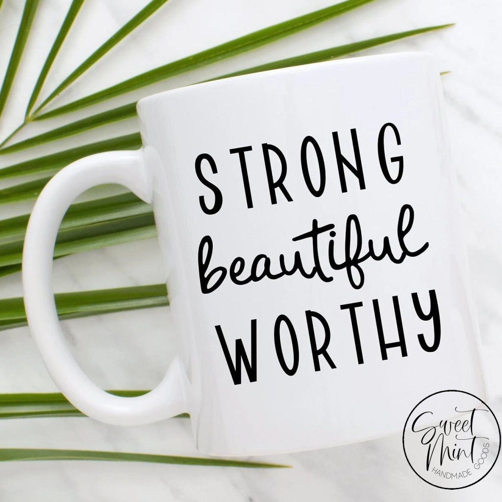 Strong Beautiful Worthy Mug