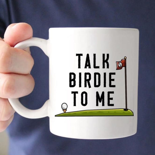 Talk Birdie To Me Mug Golf