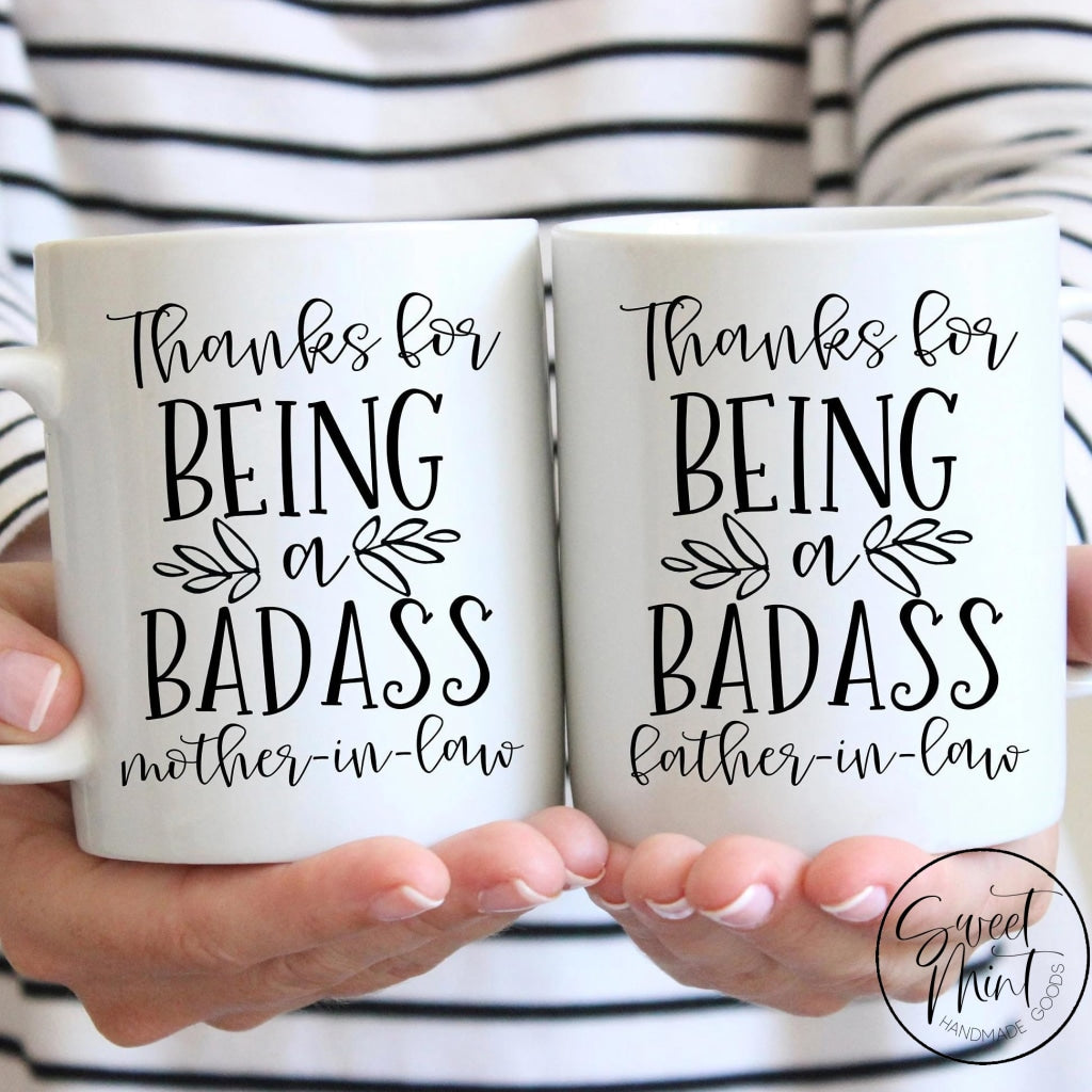 Thanks For Being A Badass Mother In Law And Father In Law Mug Set