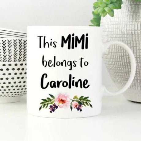 This Mimi Belongs To (Custom Name) Mug