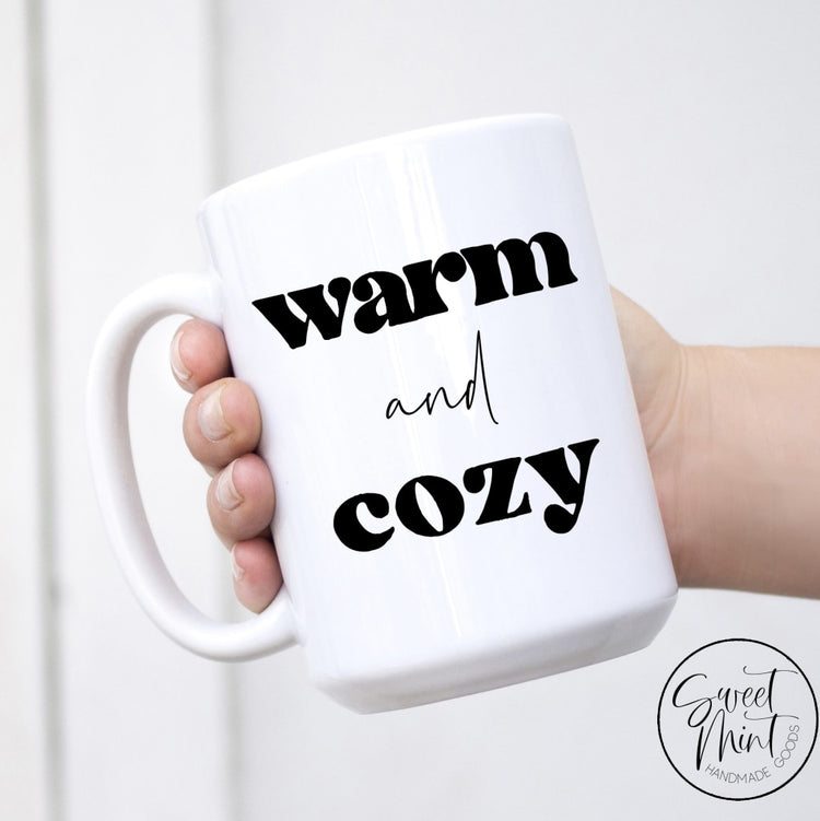 Warm And Cozy Mug