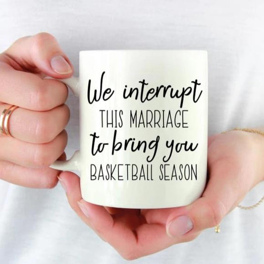 We Interrupt This Marriage To Bring You Basketball Season