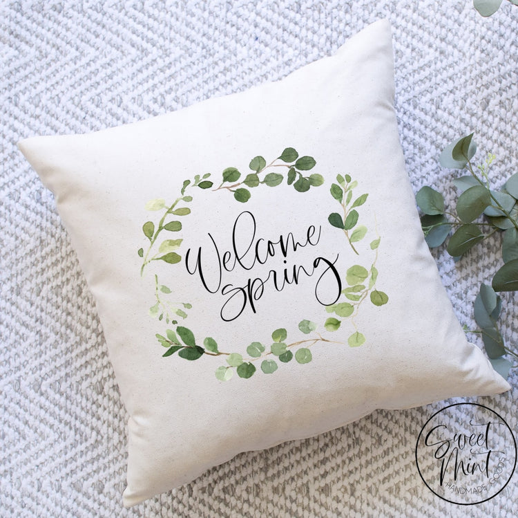 Welcome Spring Greenery Wreath Pillow Cover - 16X16 Pillow Cover