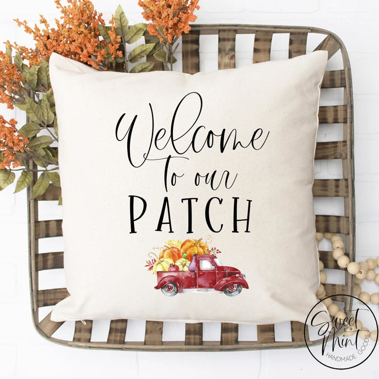 Welcome To Our Patch Truck Pillow Cover - Fall / Autumn 16X16