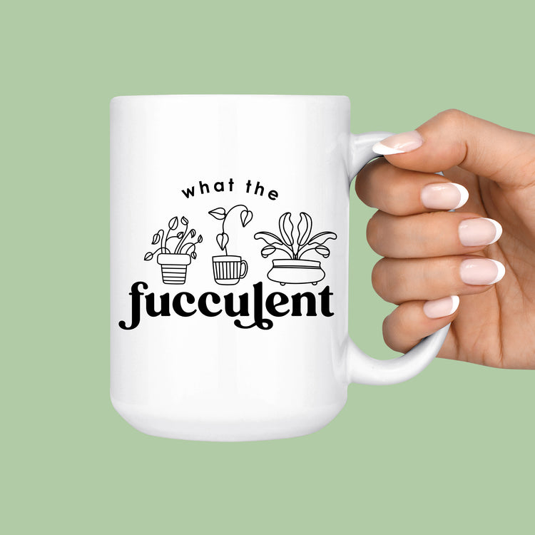 What the Fucculent Mug