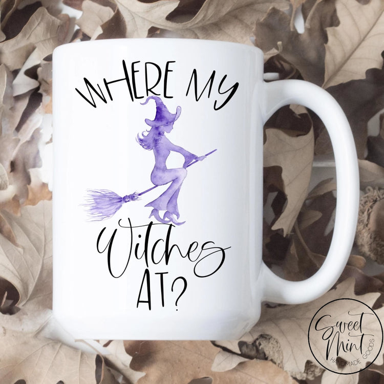 Where My Witches At Mug