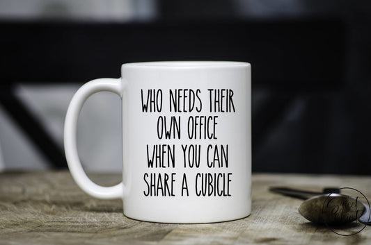 Who Needs Their Own Office When You Can Share A Cubicle Mug