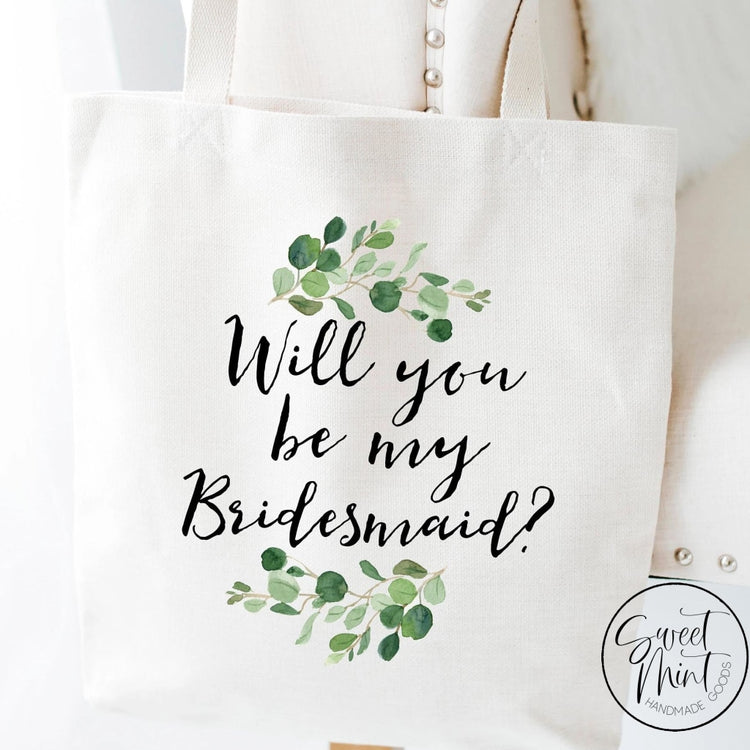 Will You Be My Bridesmaid Tote Bag
