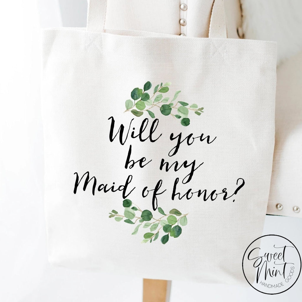 Will You Be My Maid Of Honor Tote Bag