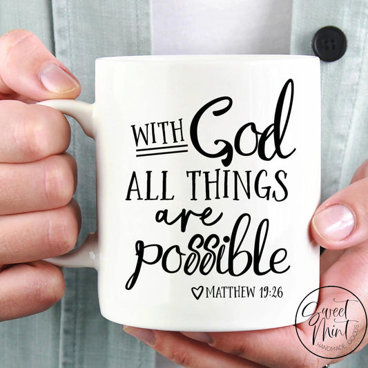 With God All Things Are Possible Mug