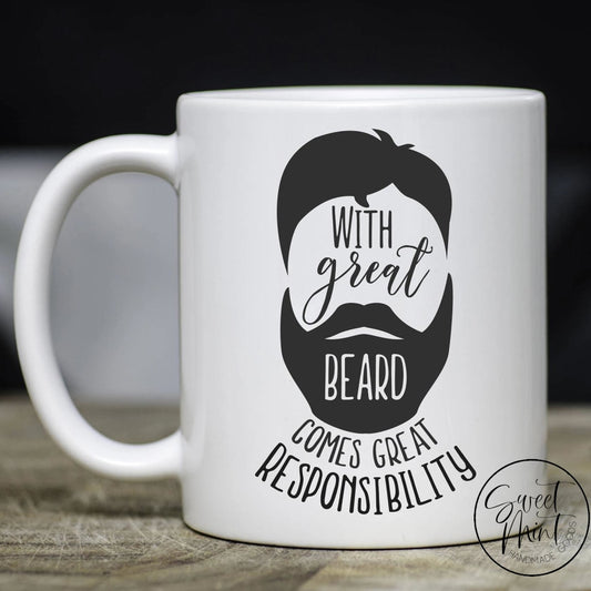 With Great Beard Comes Responsibility Mug