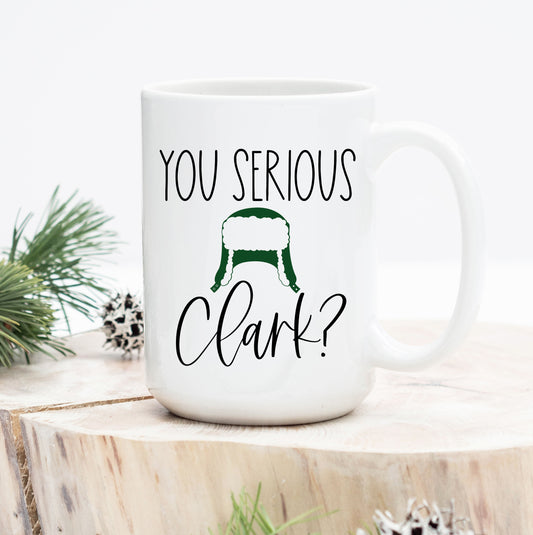 You Serious Clark Mug